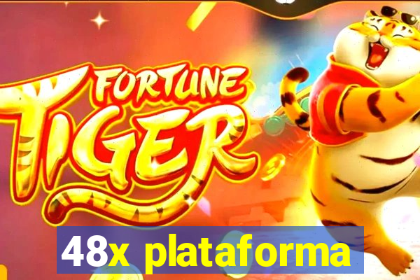 48x plataforma